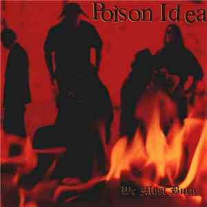 Poison Idea - We Must Burn album