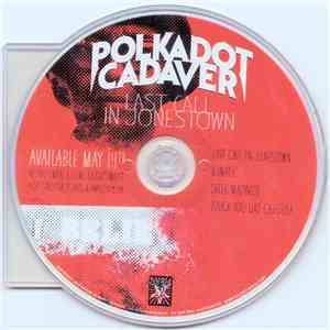 Polkadot Cadaver - Last Call In Jonestown album