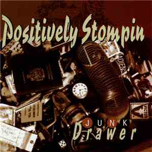 Positively Stompin - Junk Drawer album