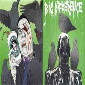 Power Corrupts, Big Difference - Split album