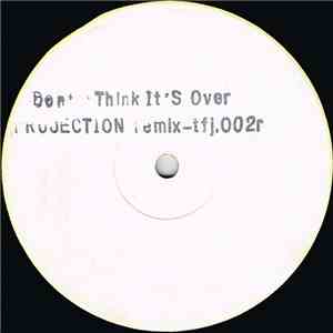 Projection - Don't Think It's Over (Remix) album