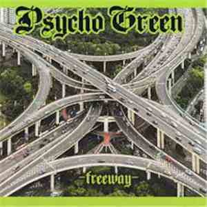 Psycho Green - Freeway album