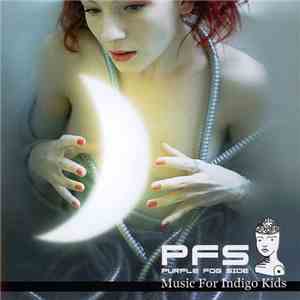 Purple Fog Side - Music For Indigo Kids album
