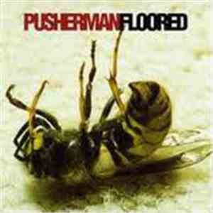 Pusherman  - Floored album