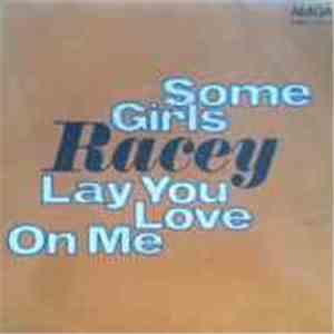 Racey - Some Girls / Lay Your Love On Me album