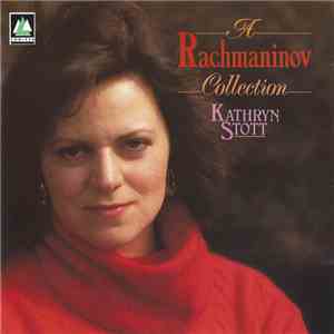 Rachmaninov, Kathryn Stott - A Rachmaninov Collection album