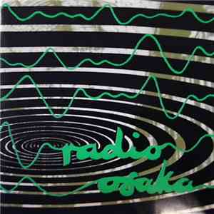 Radio Osaka - Radio Osaka album