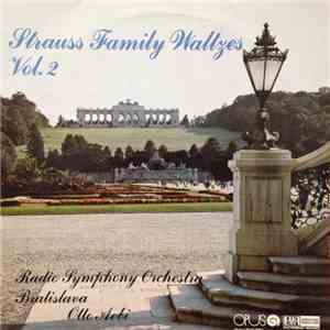 Radio Symphony Orchestra Bratislava, Otto Aebi - Strauss Family Waltzes Vol. 2 album