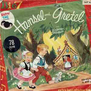 Ralph Lowe, Buddy MacKenzie, Toni Waiman, 4 Cricketones With Orchestra, Jerry Rood - Hansel And Gretel album