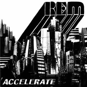 REM - Accelerate album