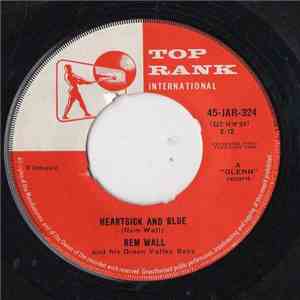Rem Wall And His Green Valley Boys - Heartsick And Blue album