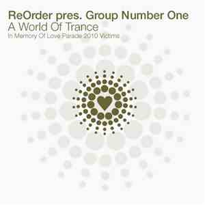 ReOrder Pres. Group Number One - A World Of Trance album