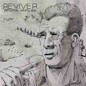 Reviver  - Potential Wasteland album