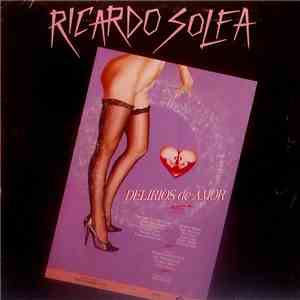 Ricardo Solfa - Delirios De Amor album