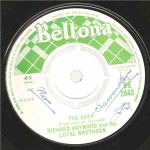Richard Hayward And The Loyal Brethren - The Sash / Green Grassy Slopes Of The Boyne album