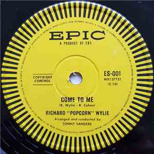 Richard "Popcorn" Wylie - Come To Me / Weddin' Bells album