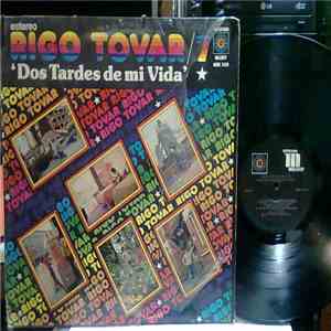 Rigo Tovar, Rigo Tovar Y Su Costa Azul - Dos Tardes De Mi Vida album