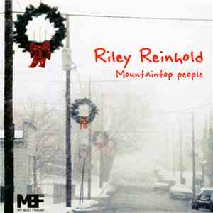 Riley Reinhold - Mountaintop People album