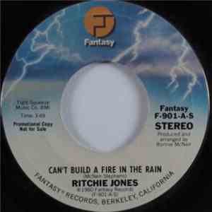 Ritchie Jones - Can't Build A Fire In The Rain album