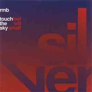 RMB - Touch The Sky / Feel The Flame album