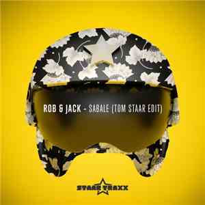 Rob & Jack - Sabale (Tom Staar Edit) album