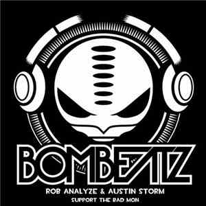 Rob Analyze & Austin Storm - Support The Bad Mon album