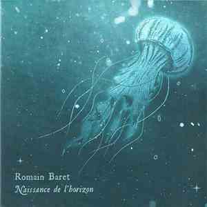 Romain Baret - Naissance De L'Horizon album