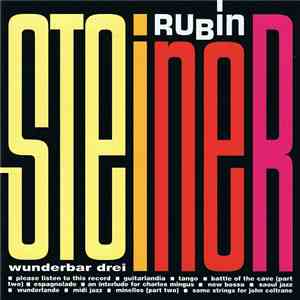 Rubin Steiner - Wunderbar Drei album