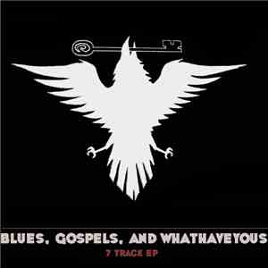 Rusty Cage  - Blues, Gospels, And Whathaveyous album