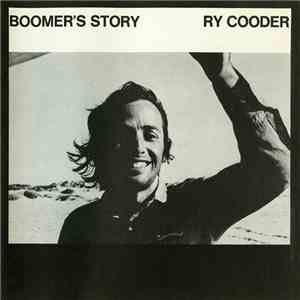 Ry Cooder - Boomer's Story album