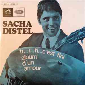 Sacha Distel - F... I... Fi... C'est Fini (I've Been Hurt) album