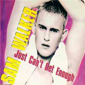 Sam Walker - Just Can't Get Enough album