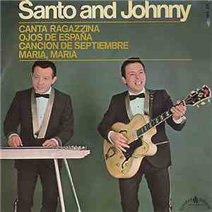 Santo And Johnny - Canta Ragazzina / Ojos De España / Cancion De Septiembre / Maria, Maria album