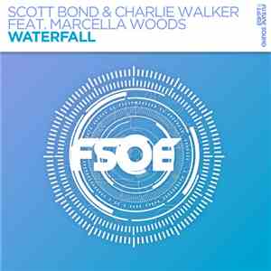 Scott Bond & Charlie Walker Feat. Marcella Woods - Waterfall album
