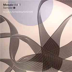 Scuba  / Synkro  / System  - Mosaic Vol#1 Sampler 1 album