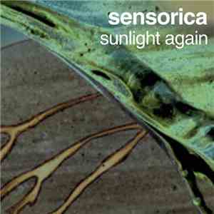 Sensorica - Sunlight Again album