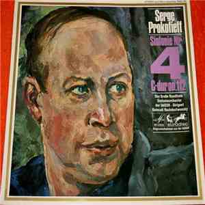 Serge Prokofieff - Das Große Rundfunk-Sinfonieorchester Der UdSSR, Gennadi Roshdestwensky - Sinfonie Nr. 4 C-Dur Op.112 album