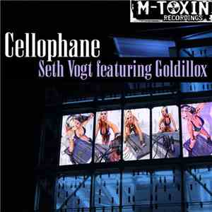 Seth Vogt Featuring Goldillox - Cellophane album
