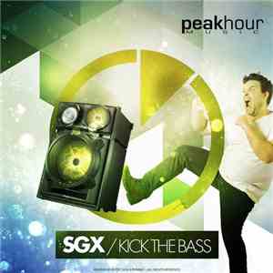SGX  - Kick The Bass album