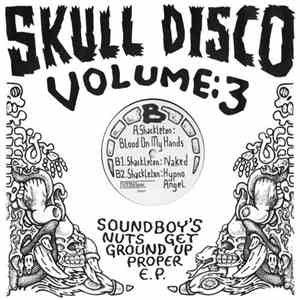 Shackleton - Soundboy's Nuts Get Ground Up Proper E.P. album