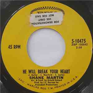 Shane Martin  - He Will Break Your Heart / Don't Throw Our Love To The Wind album