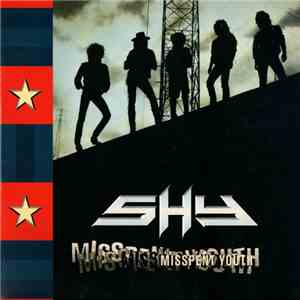 Shy  - Misspent Youth album