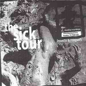 Sick Tour - Insects & Plagues album