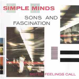 Simple Minds - Sons And Fascination / Sister Feelings Call album