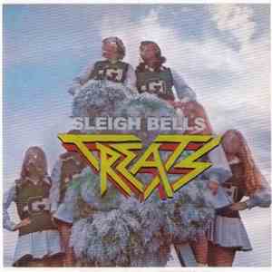 Sleigh Bells - Treats album