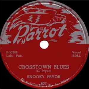 Snooky Pryor - Crosstown Blues / I Want You For Myself album