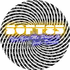 Soft85 Feat. Danna  - You Give Me Power EP album