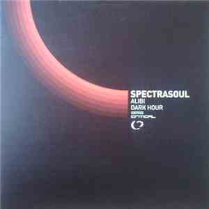Spectrasoul - Alibi / Dark Hour album