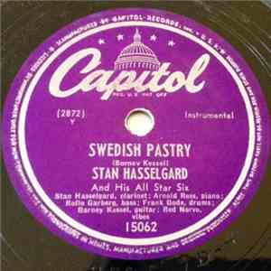 Stan Hasselgard And His All Star Six - Swedish Pastry / Who Sleeps album