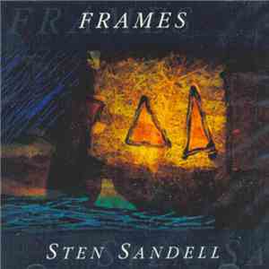 Sten Sandell - Frames album